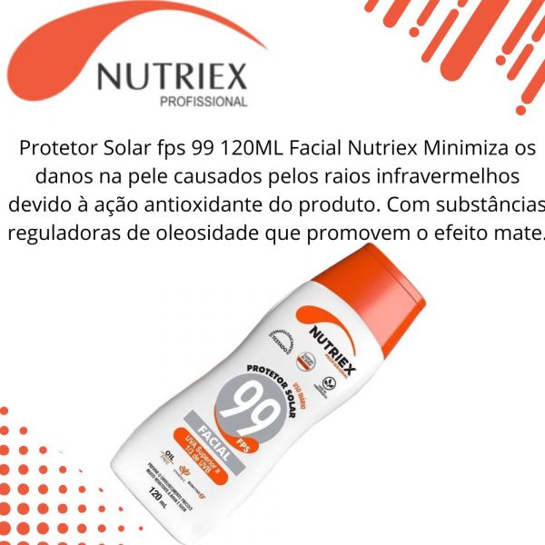 Protetor solar facial FPS 99 UVA 120ml Nutriex